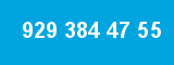 929 384 47 55